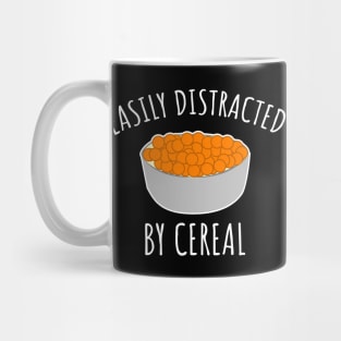 Easily distracted by cereal Mug